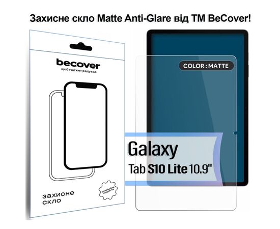 Скло захисне BeCover Matte Anti-Glare Samsung Galaxy Tab S10 Lite SM-X400/406 10.9" (713819) Скло захисне BeCover Matte Anti-Glare Samsung Galaxy Tab S10 Lite SM-X400/406 10.9" (713819)